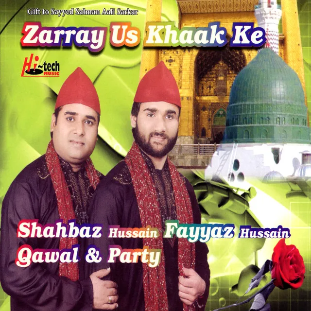 Zarray Us Khaak Ke - Islamic Qawwalis