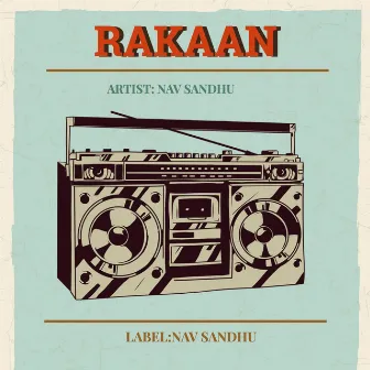 RAKAAN by Nav Sandhu