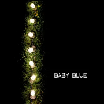 Baby Blue by Baby Blue