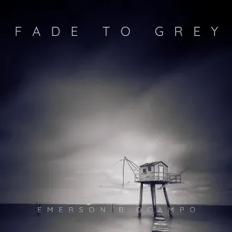 Fade To Grey by Emerson B. Ocampo