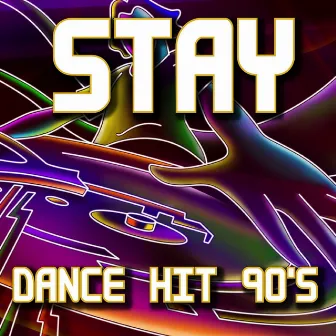 Stay (Dance Hit 90's - Tribute To Sash!) by Hanna