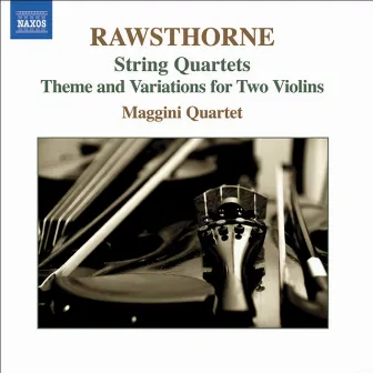 Rawsthorne: String Quartets Nos. 1-3 by Alan Rawsthorne