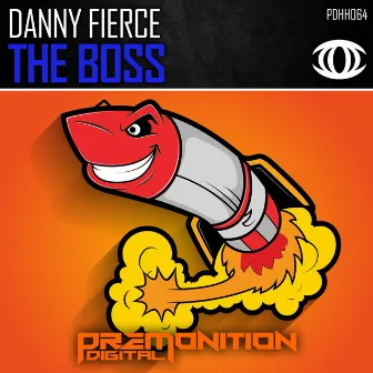 The Boss by Danny Fierce