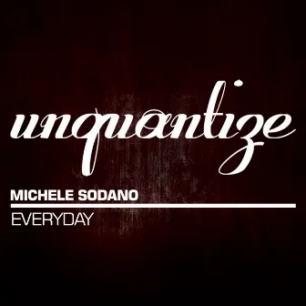 Everyday by Michele Sodano