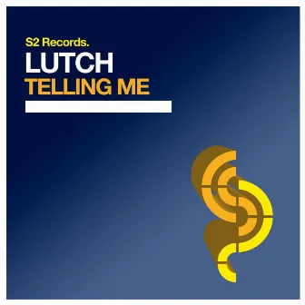 Telling Me by LUTCH