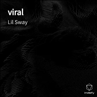 viral by Lil Sway