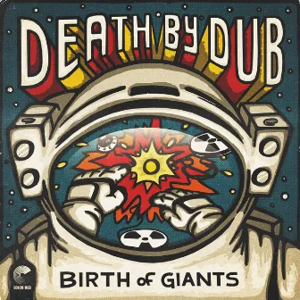 Birth of Giants by Death by Dub