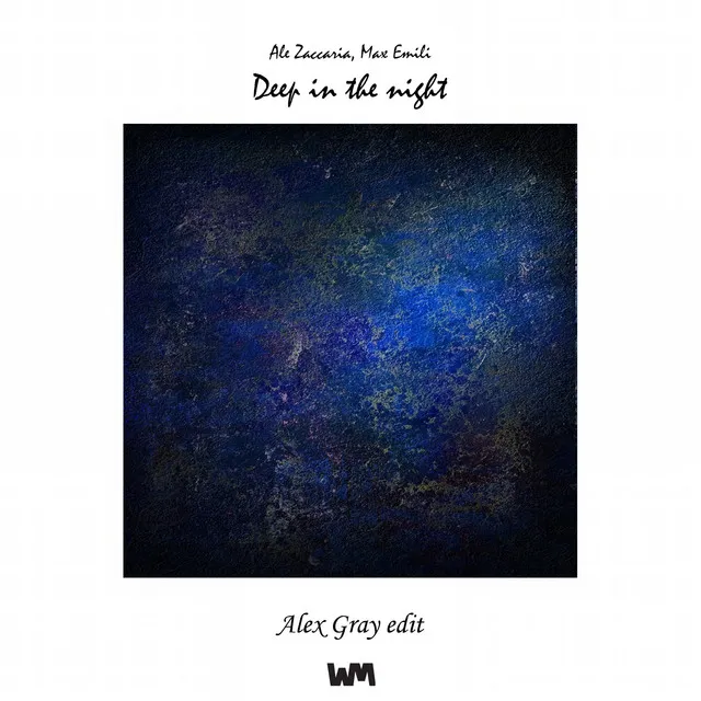 Deep in the Night - Alex Gray Dub