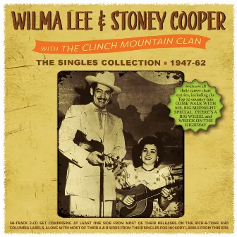 The Singles Collection 1947-62 by Stoney Cooper