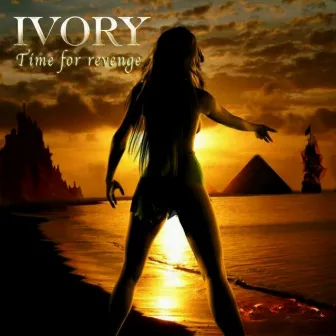 Time For Revenge by Ivory