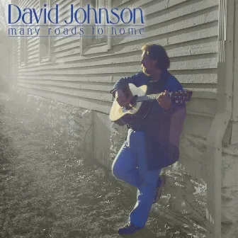 Many Roads to Home by David Johnson