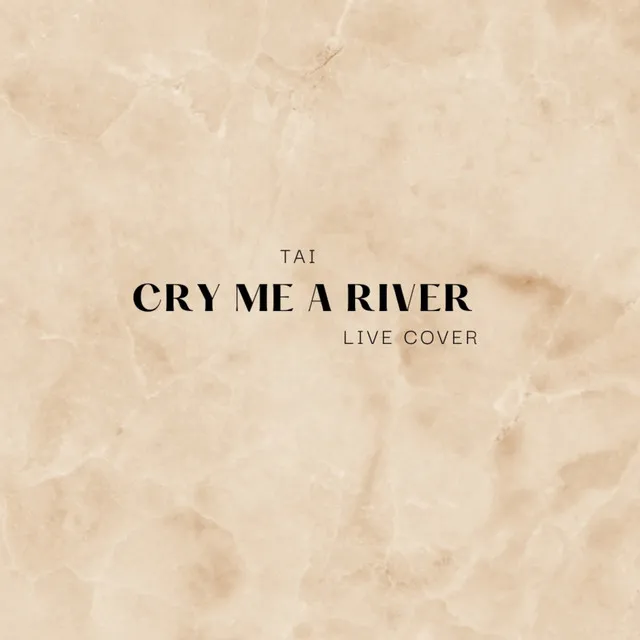 Cry Me A River - Live