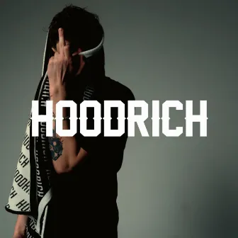 HoodRich [RAW] by Kajtek