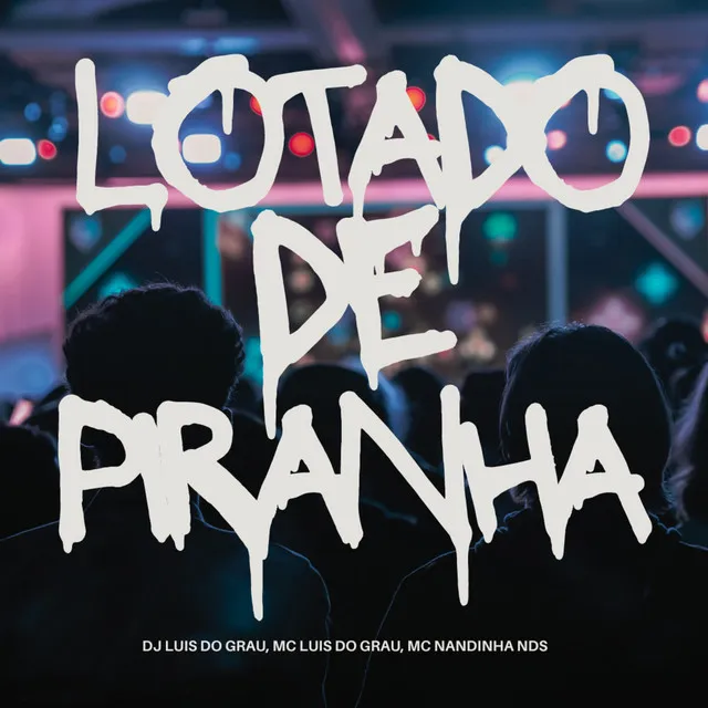 Lotado de Piranha