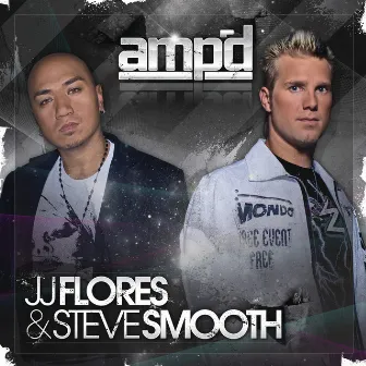 Ampd (Clean Mixed Version) by JJ Flores