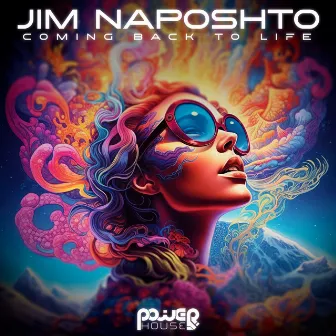 Coming Back To Life by Jim Naposhto