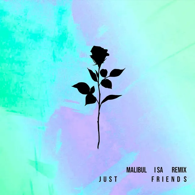 Just Friends - Remix