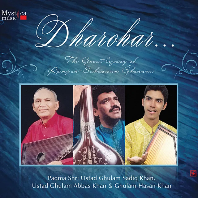 Dharohar - The Great Legacy of Rampur - Sahaswan Gharana