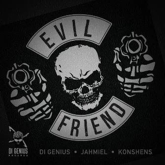 Evil Friend by Di Genius