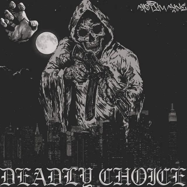 DEADLY CHOICE