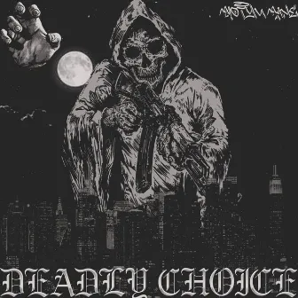 DEADLY CHOICE by Unknown Artist