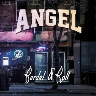 Burdel & Roll by Angel