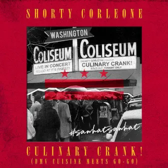 Culinary Crank (Deluxe) by Shorty Corleone