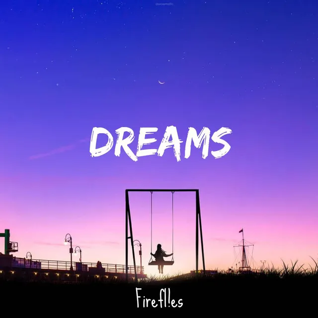 Dreams