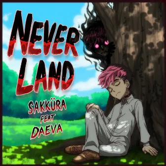 Neverland by Sakküra