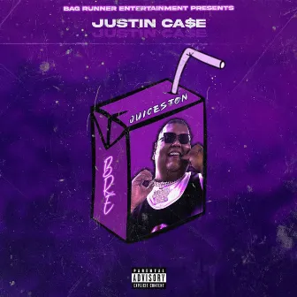 Juiceston by Justin Case