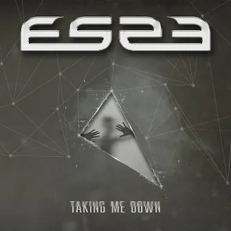 Taking Me Down by ES23