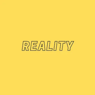 Reality by Aster