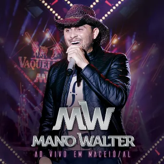 Ao Vivo Em Maceió by Mano Walter