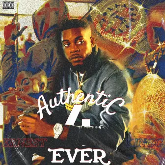 Authentic 4 Ever (Extended) by Ernest Kingg