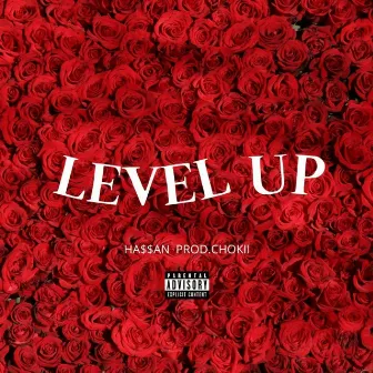 Level Up by Ha$$an