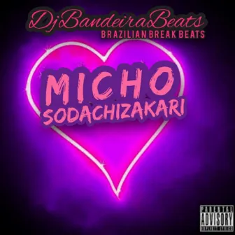 Sodachi Zakari by DjBandeiraBeats