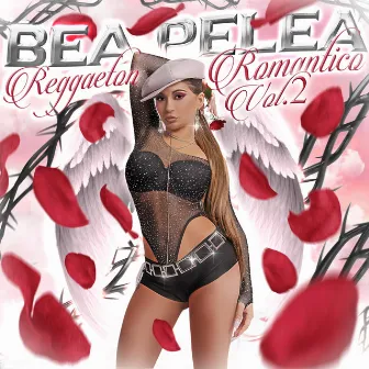 Reggaeton Romantico Vol.2 by BEA PELEA