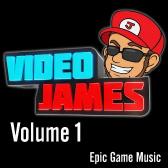 Video James, Vol. 1 by Epic Game Music