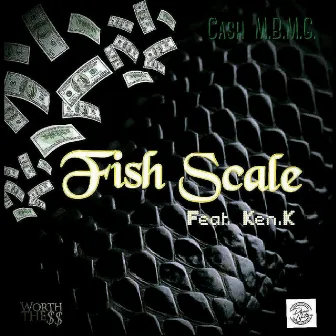 Fish Scale by Cash M.B.M.G.