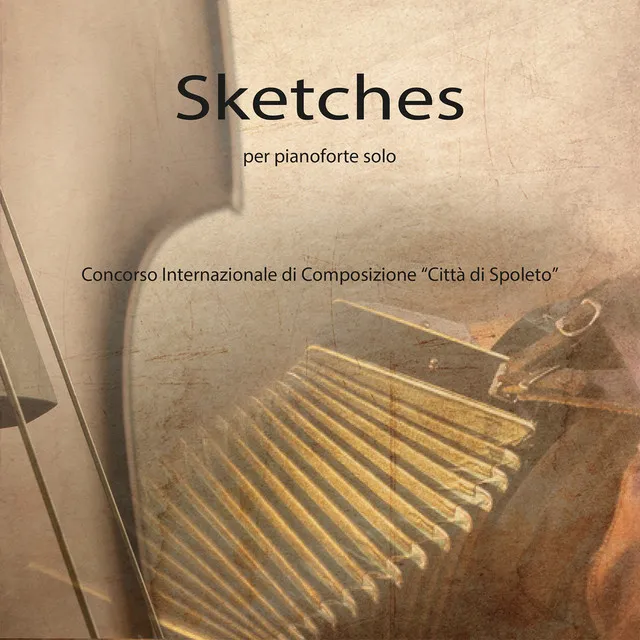 Sketches (Per pianoforte solo, Concorso internazionale di Composizione 