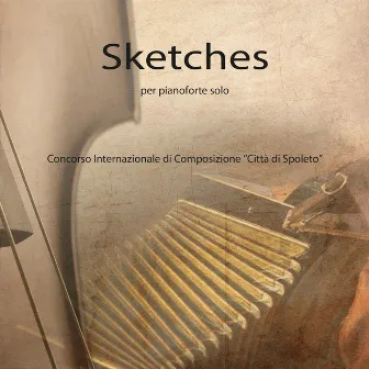 Sketches (Per pianoforte solo, Concorso internazionale di Composizione 