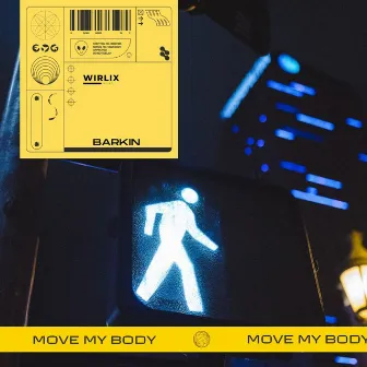 Move My Body by Barkin