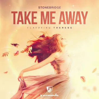 Take Me Away by StoneBridge