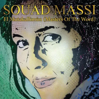 El Mutakallimûn by Souad Massi