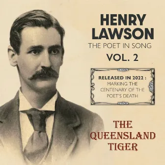 Henry Lawson (the poet in song) Vol.2 by The Queensland Tiger