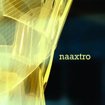 Naaxtro by Naaxtro