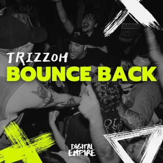 Bounce Back by Trizzoh