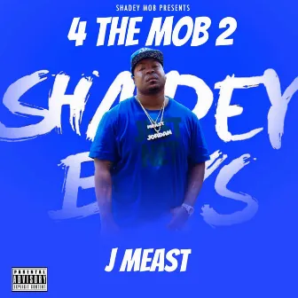 4 The Mob 2 by J Meast