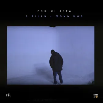 Por Mi Jefa by E Pills