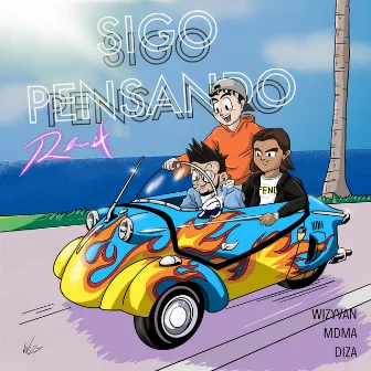 Sigo Pensando (Remix) by Wizyvan